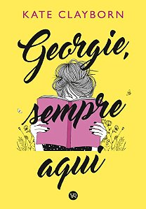 Georgie, Sempre Aqui