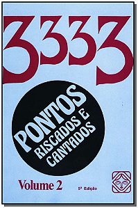 3333 Pontos Cantados e Riscados - Vol 2