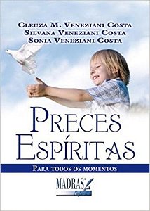 Preces Espiritas - para Todos os Momentos