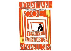 Terrivel Intimidade de Maxwell Sim, A