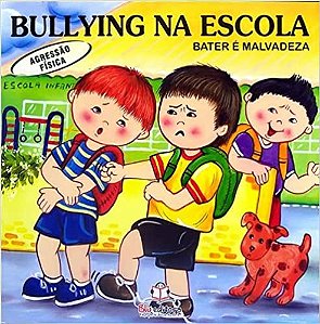 Bullying na Escola - Agressao Fisica - Bater e Malvadeza