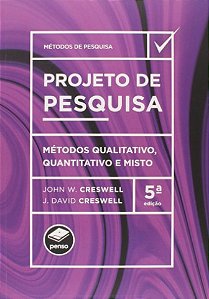 Penso, Projeto de Pesquisa: Metodos Qualitativo, Quantitativo e Misto