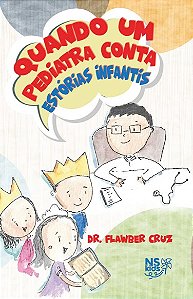 Quando Um Pediatra Conta Estorias Infantis