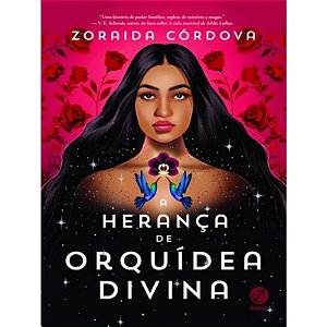 Heranca de Orquidea Divina, A