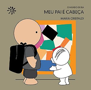 Meu Pai e Cabeca