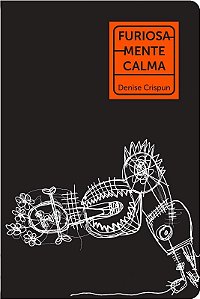Furiosamente Calma