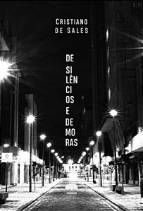 De Silencios e Demoras