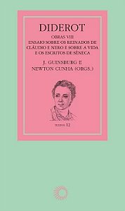 Diderot Obras Viii: Ensaio sobre os Reinados de Claudio e de Nero e sobre A