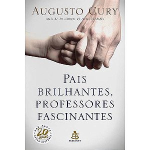 Pais Brilhantes, Professores Fascinantes