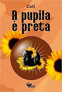 Pupila e Preta, A
