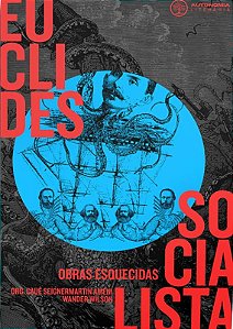Euclides Socialista: Obras Esquecidas