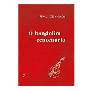 O Bandolim Centenário