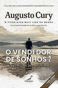 Vendedor de Sonhos 2, O- a Revolucao dos Anonimos