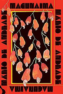 Macunaima, o Heroi sem Nenhum Carater