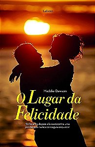 Lugar da Felicidade, O