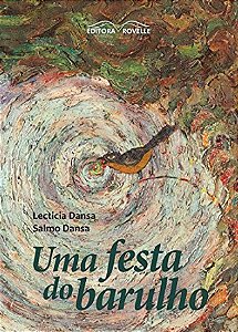 Festa do Barulho, Uma