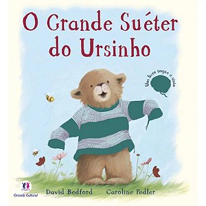 Grande Sueter do Ursinho, O