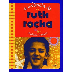 Infancia de Ruth Rocha, A
