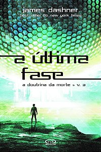 Ultima Fase, a - a Doutrina da Morte - Vol. 3