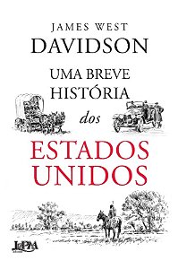 Breve Historia dos Estados Unidos, Uma: a Little History Of The United Stat