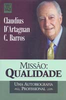 Missao Qualidade: Uma Autobiografia Profissional
