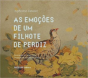 Emocoes de Um Filhote de Perdiz, as