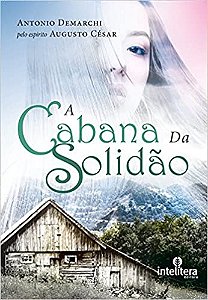 Cabana da Solidao, A