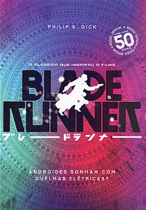 Androides Sonham com Ovelhas Eletricas  - Edicao Especial 50 Anos