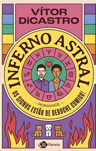 Inferno Astral: os Signos Estao de Deboche Comigo!