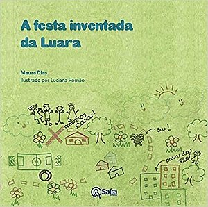 Festa Inventada da Luaura, A
