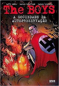 The Boys Volume 6: a Sociedade da Autopreservacao