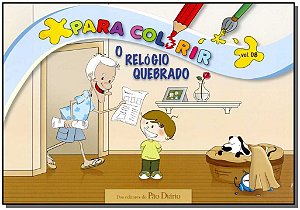 Para Colorir - Vol.8 - o Relógio Quebrado