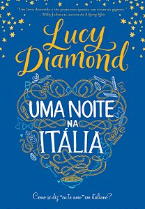 Uma Noite na Itália - Como se Diz Eu te Amo em Italiano