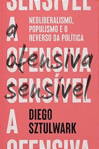 Ofensiva Sensivel, A