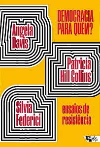 Democracia para Quem  Ensaios de Resistencia