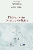 Dialogos entre Direito e Medicina - Vol. 2