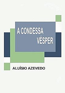 Condessa Vesper, A