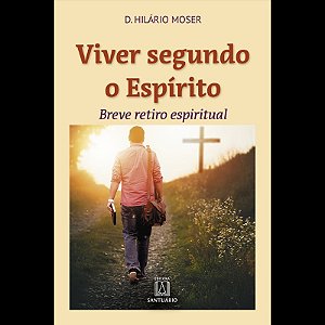 Viver Segundo o Espirito