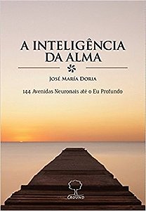 Inteligencia da Alma, A