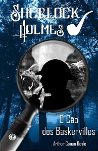 Sherlock Holmes - o Cao dos Baskervilles