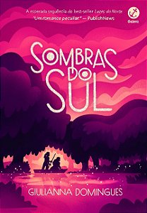 Sombras do Sul: Vol. 2 Luzes do Norte