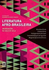 Literatura Afro-brasileira Vol.2: Abordagens na Sala de Aula