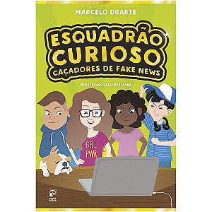 Esquadrao Curioso - Cacadores de Fake News