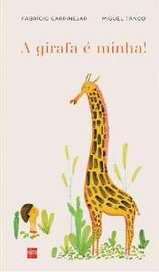 Girafa e Minha!, a - Col. Album