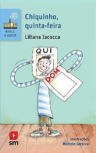 Chiquinho, Quinta-feira