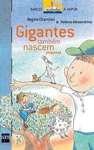 Gigantes Tambem Nascem Pequenos