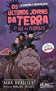 Ultimos Jovens da Terra, Os: o Rei dos Pesadelos Vol. 3