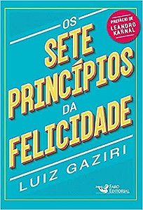 Sete Principios da Felicidade, os