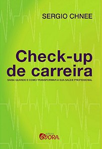 Check-up de Carreira: Saiba Quando e Como Transformar a Sua Saude Profissio