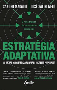 Estrategia Adaptativa: o Novo Tratado do Pensamento Estrategico